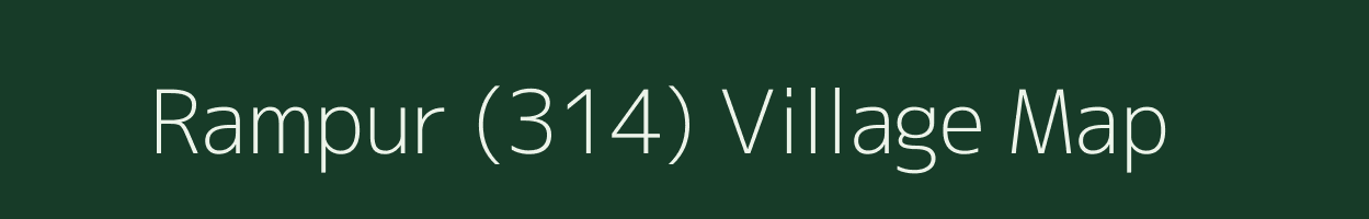 Rampur (314) village map in Punjab