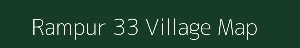 Rampur 33 village map in Uttar Pradesh