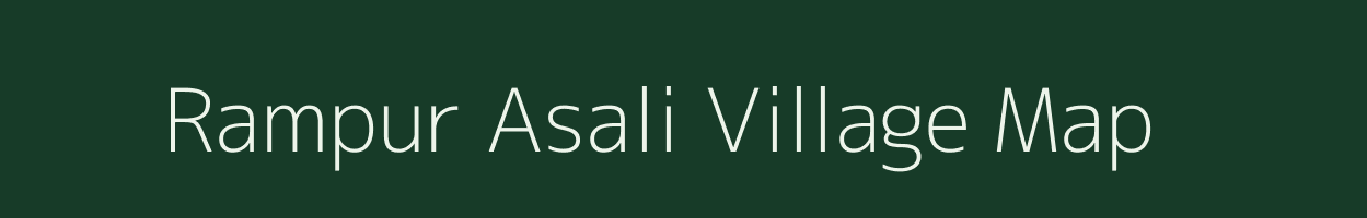 Rampur Asali village map in Uttar Pradesh