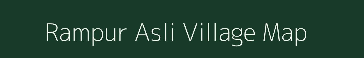 Rampur Asli village map in Bihar