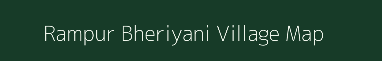 Rampur Bheriyani village map in Uttar Pradesh