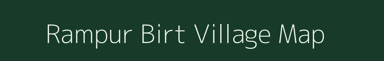 Rampur Birt village map in Bihar