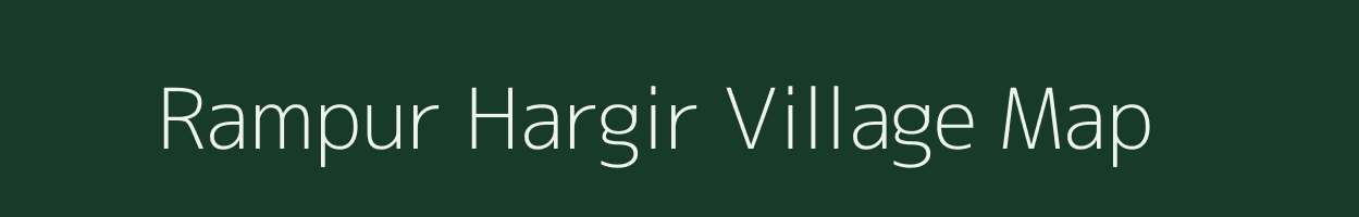 Rampur Hargir village map in Uttar Pradesh