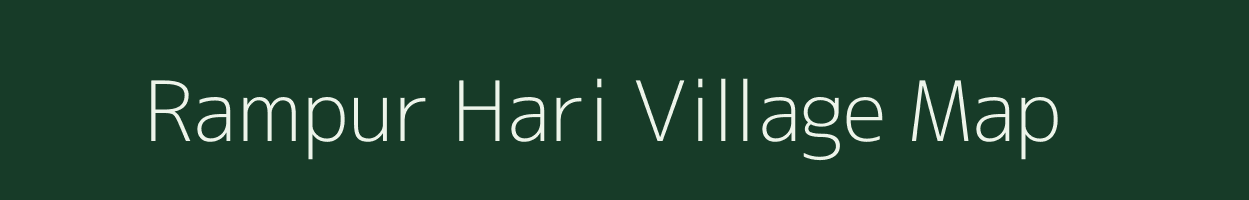 Rampur Hari village map in Bihar