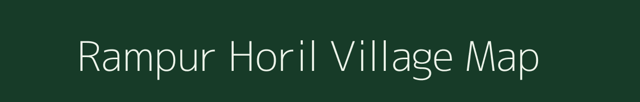 Rampur Horil village map in Bihar