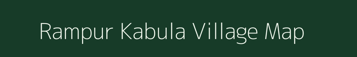 Rampur Kabula village map in Uttar Pradesh