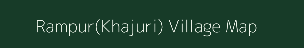 Rampur(Khajuri) village map in Madhya Pradesh