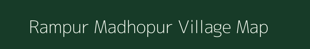 Rampur Madhopur village map in Uttar Pradesh