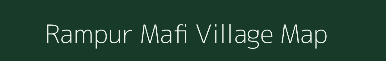 Rampur Mafi village map in Uttar Pradesh