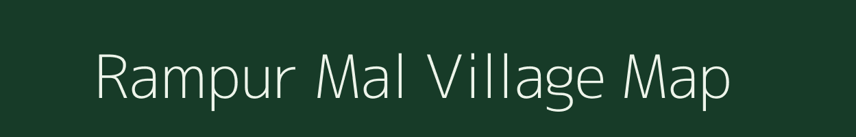 Rampur Mal village map in Madhya Pradesh