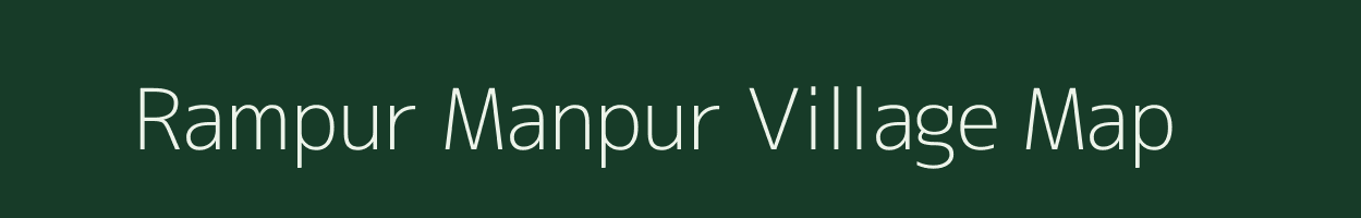 Rampur Manpur village map in Uttar Pradesh
