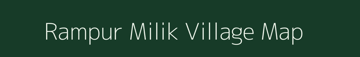 Rampur Milik village map in Bihar