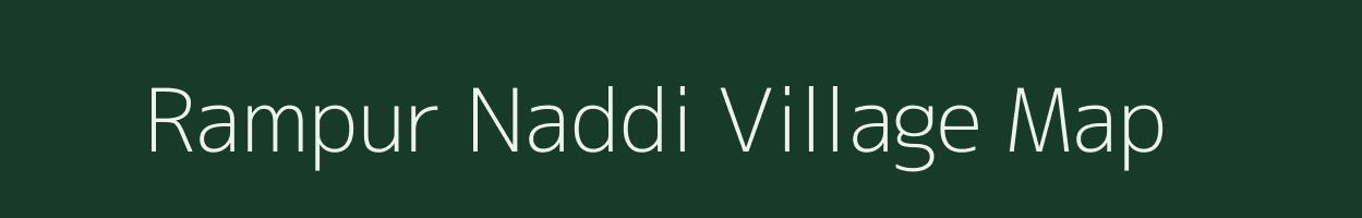 Rampur Naddi village map in Uttar Pradesh