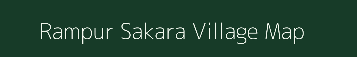 Rampur Sakara village map in Uttar Pradesh