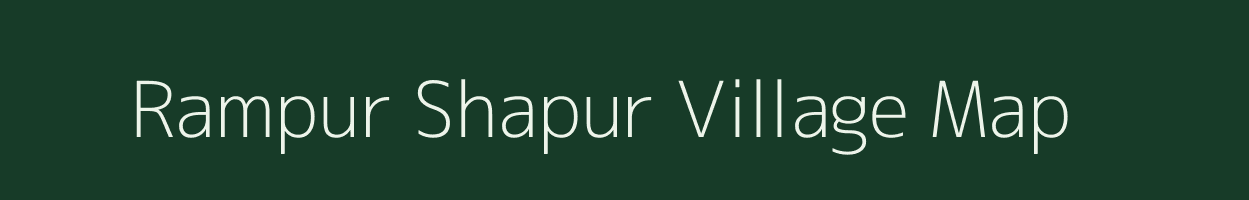 Rampur Shapur village map in Uttar Pradesh