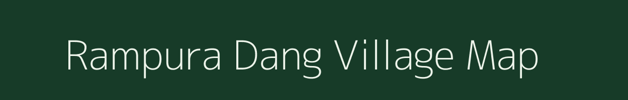 Rampura Dang village map in Madhya Pradesh