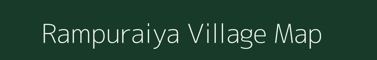 Rampuraiya village map in Rajasthan