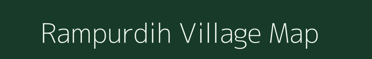 Rampurdih village map in Bihar