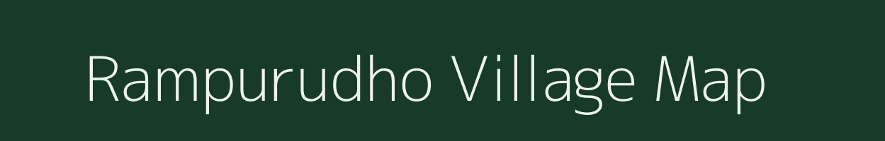 Rampurudho village map in Bihar