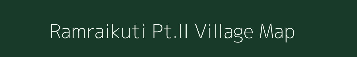 Ramraikuti Pt.II village map in Assam