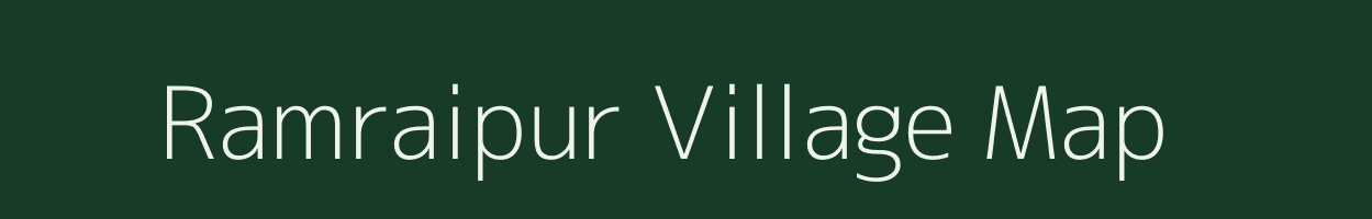 Ramraipur village map in Bihar