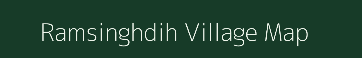 Ramsinghdih village map in Bihar