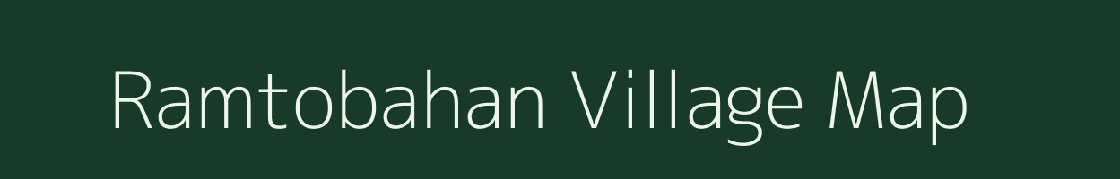 Ramtobahan village map in Bihar