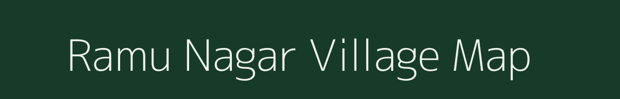 Ramu Nagar village map in Rajasthan