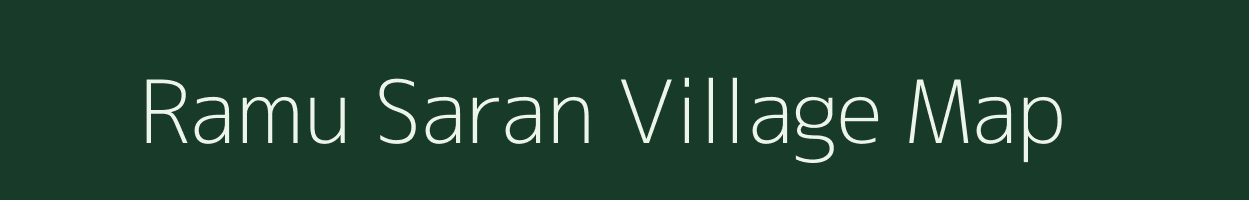 Ramu Saran village map in Jharkhand