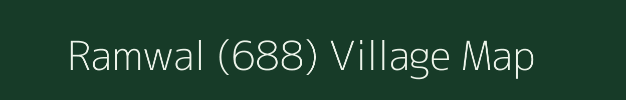 Ramwal (688) village map in Punjab