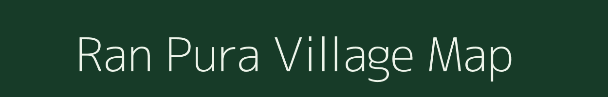Ran Pura village map in Uttar Pradesh