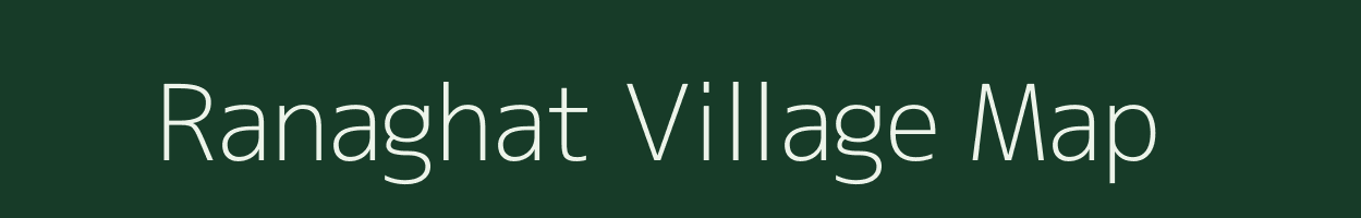 Ranaghat village map in Arunachal Pradesh