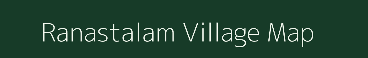 Ranastalam village map in Andhra Pradesh