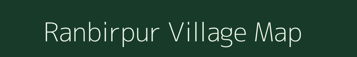 Ranbirpur village map in Bihar