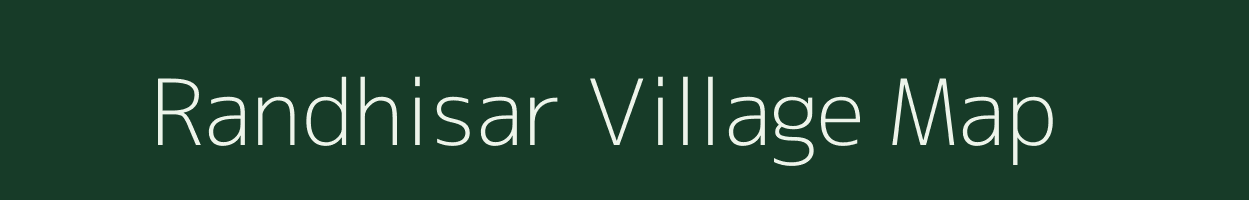 Randhisar village map in Rajasthan