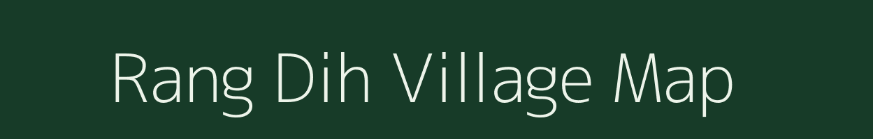 Rang Dih village map in Uttar Pradesh