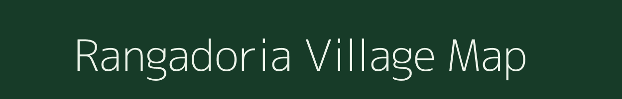 Rangadoria village map in Assam