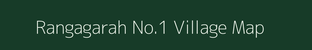 Rangagarah No.1 village map in Assam