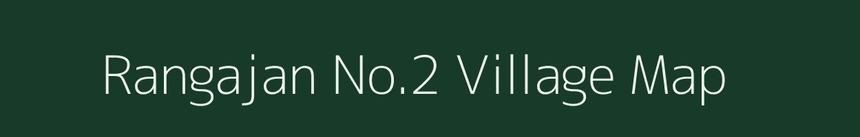 Rangajan No.2 village map in Assam