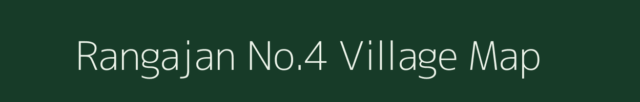 Rangajan No.4 village map in Assam