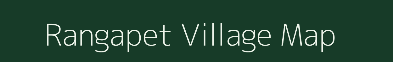 Rangapet village map in Andhra Pradesh