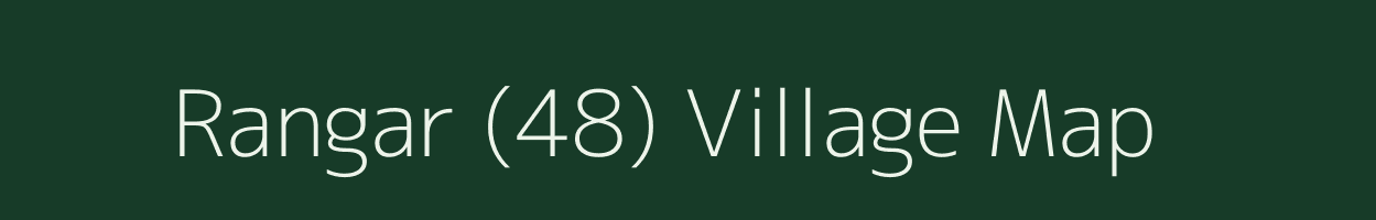 Rangar (48) village map in Himachal Pradesh