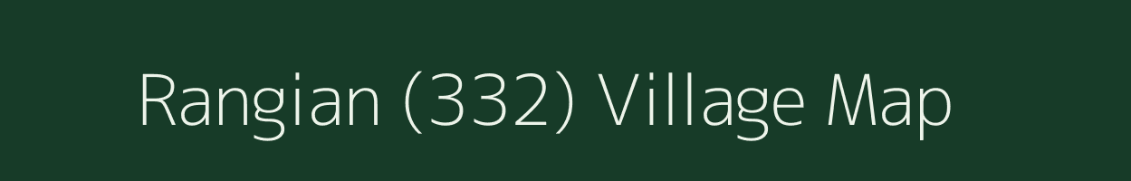 Rangian (332) village map in Punjab