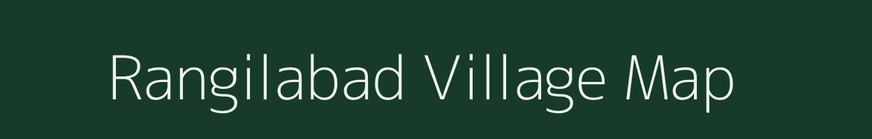 Rangilabad village map in West Bengal