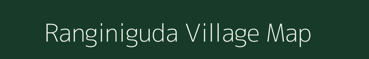 Ranginiguda village map in Andhra Pradesh