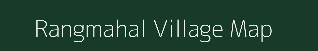 Rangmahal village map in Assam