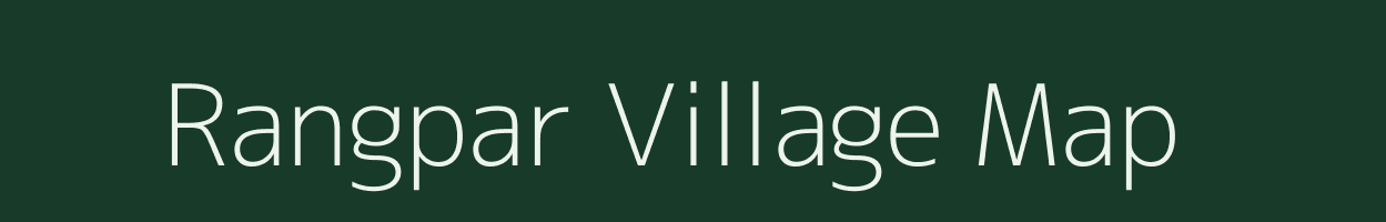 Rangpar village map in Gujarat