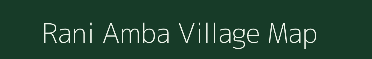 Rani Amba village map in Gujarat