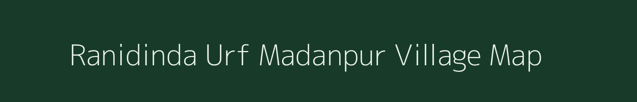Ranidinda Urf Madanpur village map in Jharkhand