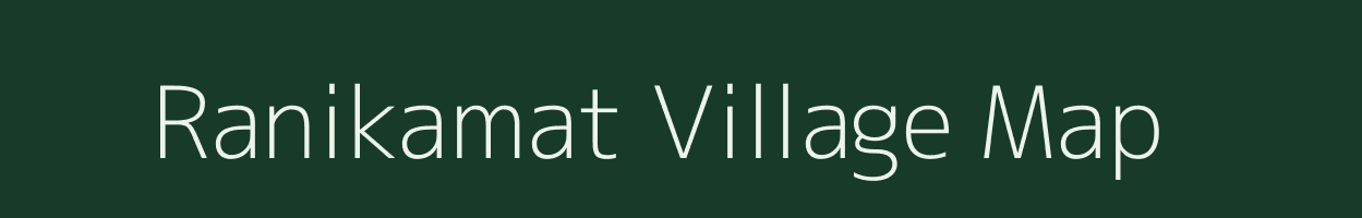 Ranikamat village map in Madhya Pradesh